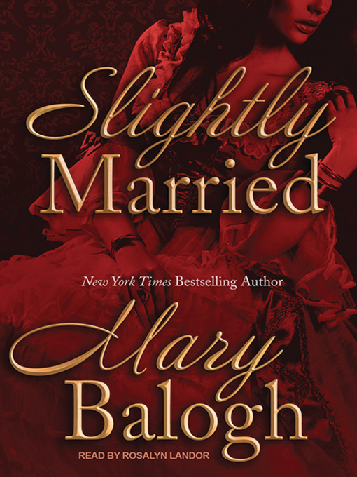 Title details for Slightly Married by Mary Balogh - Wait list